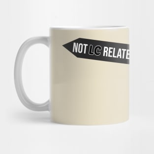 Not LC Related But.... Mug